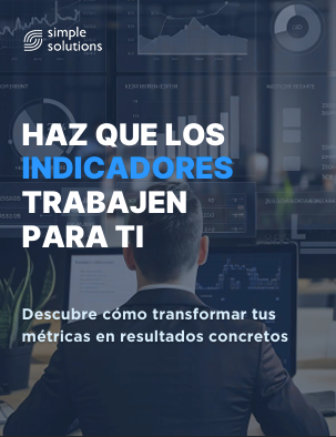 HAZ QUE LOS INDICADORES TRABAJEN PARA TI